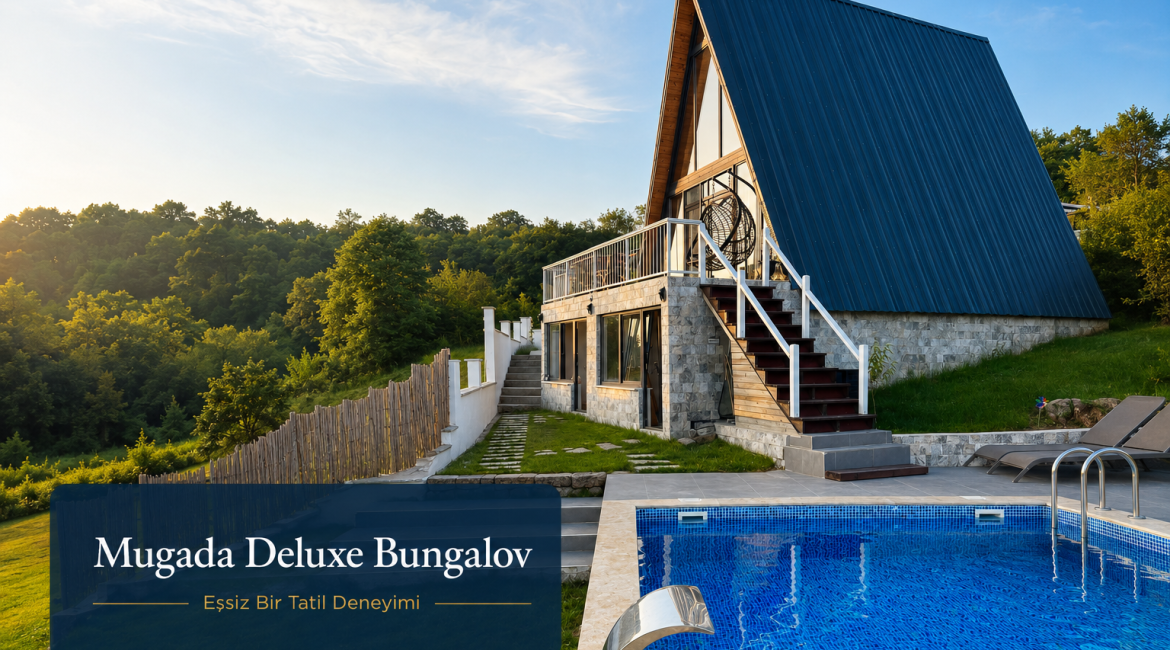 mugada-deluxe-essiz-bir -tatil-deneyimi